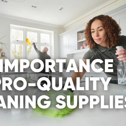 Why The Cleaning Supplies You Use Are Important to Your Business