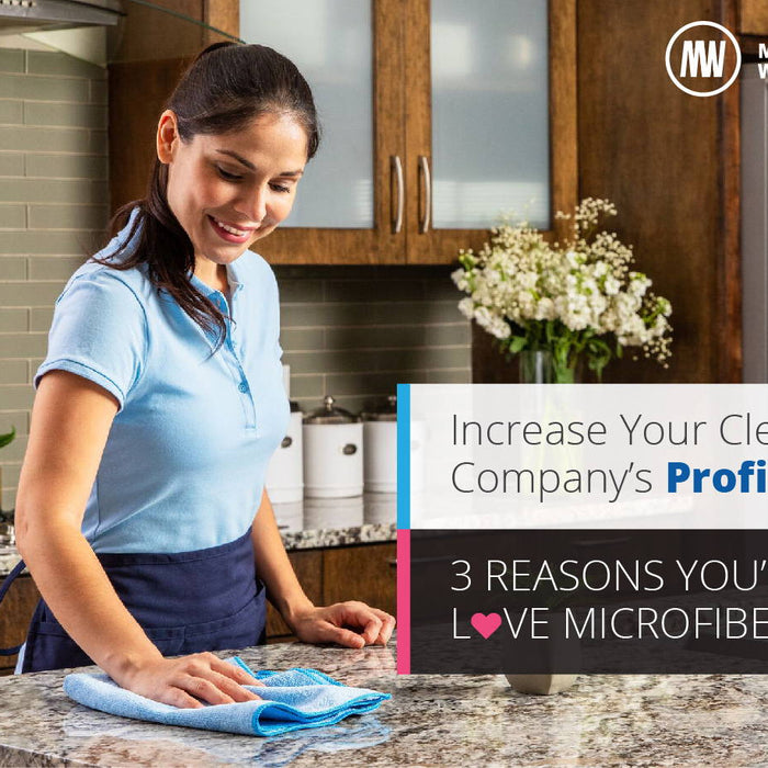 3 BENEFITS OF MICROFIBER THAT GROW YOUR CLEANING BUSINESS