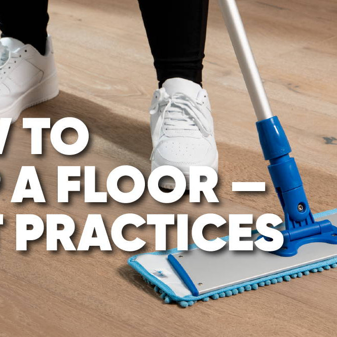 How to Mop a Floor — Best Practices
