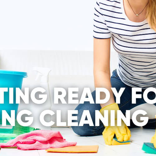 How to Prepare Yourself for Spring Cleaning