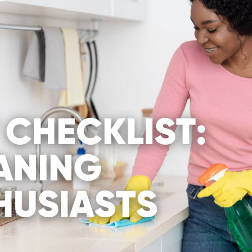 End of Year Checklist for Cleaning Enthusiasts