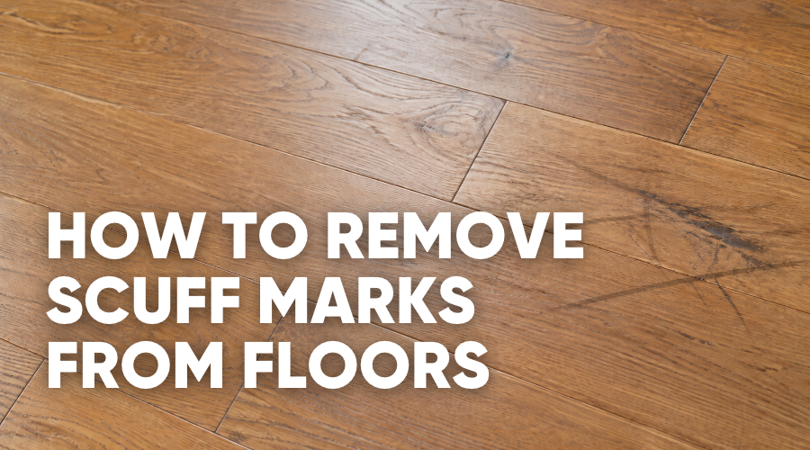 how to remove scuff marks from floors header for blog post with scuffed hardwood