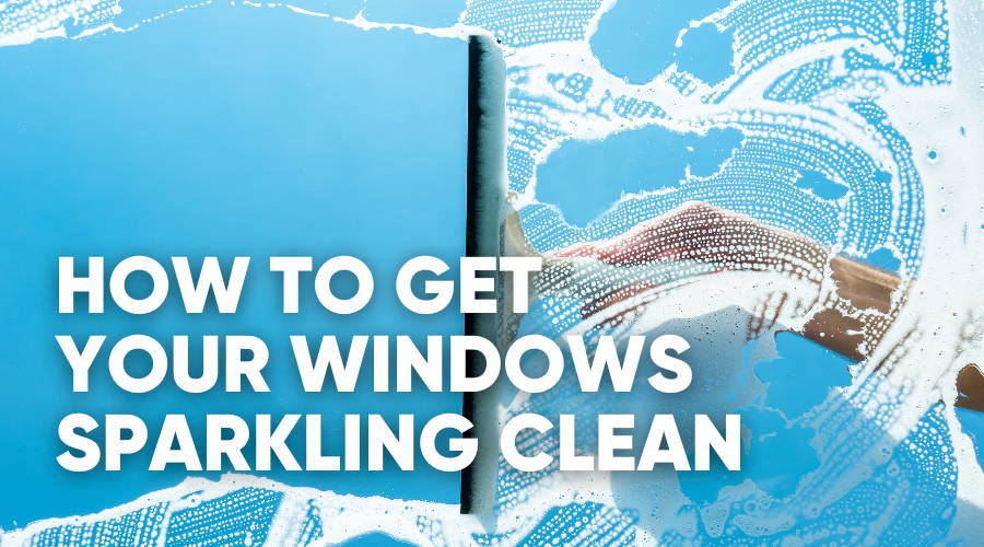 How to Clean Windows Without Streaks (Pro Tips From a Cleaning Expert)