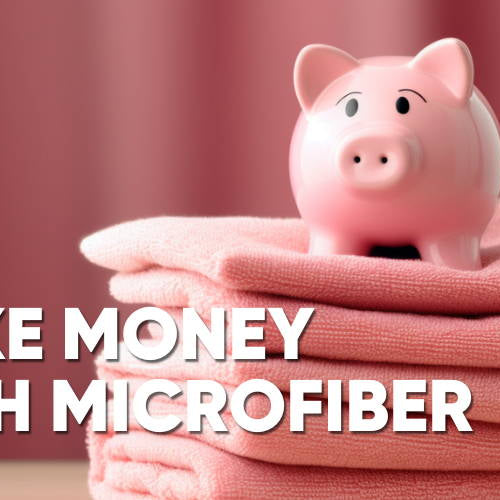 Make Money with Microfiber! Turn an Expense into a Profit Generator