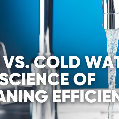 Does Hot Water Really Clean Better