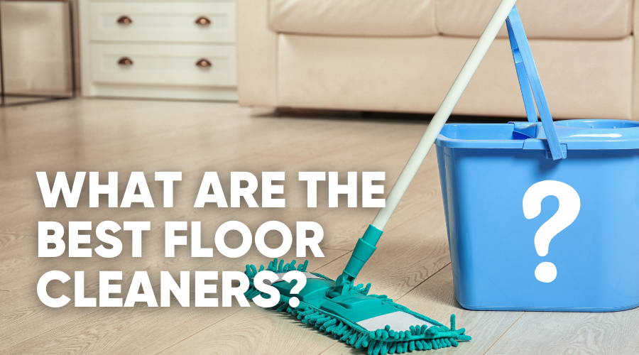 Best Floor Cleaners to Use with Microfiber Mops
