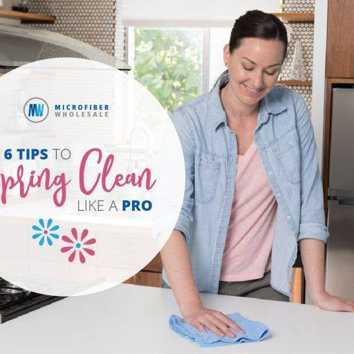 6 SPRING CLEANING TIPS FROM THE PROS