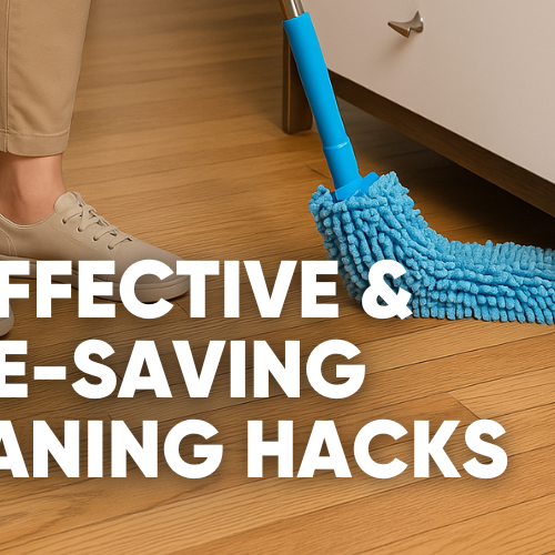 Person using a cleaning tool under furniture with cleaning tips text.