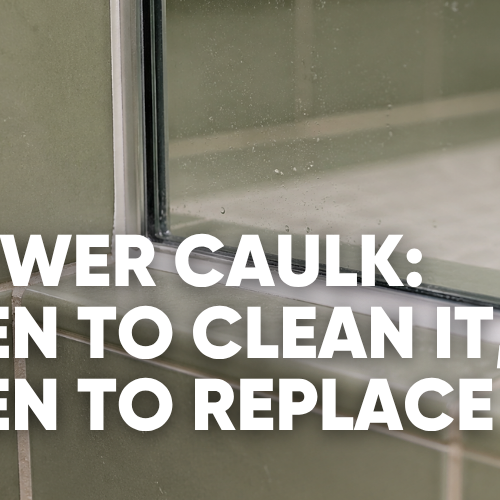 Text about shower caulk maintenance and cleaning.
