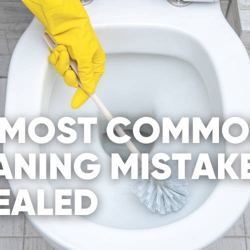 15 Common Cleaning Mistakes You’re Probably Making