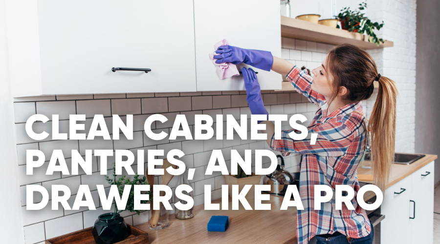 How to Clean Your Kitchen Cabinets, Pantries, and Drawers using Microfiber