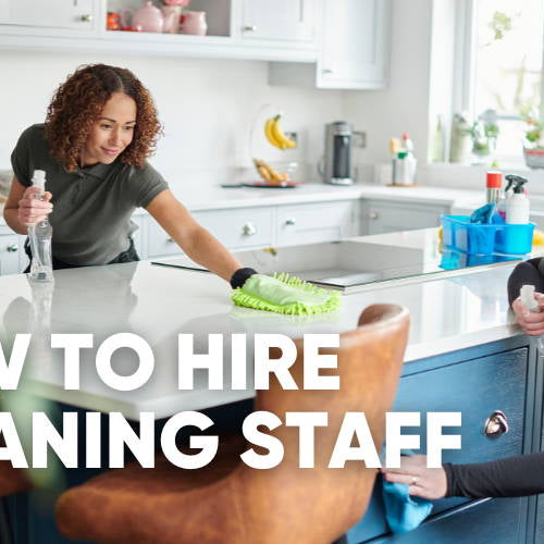 Hiring Your First Cleaning Company Employee/s