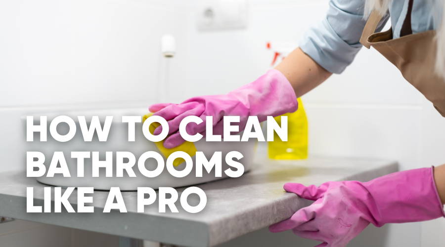 Banish Germs and Grime from Bathrooms