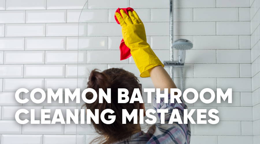 Are You Making These HUGE Mistakes Cleaning Your Bathroom?